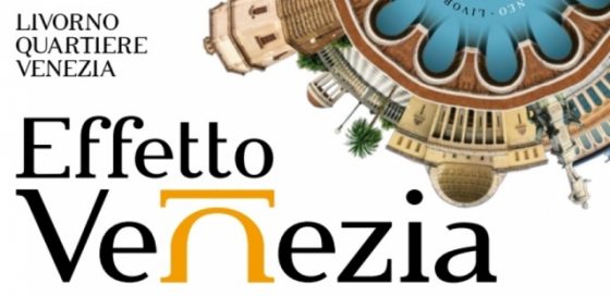 Livorno: torna ‘Effetto Venezia’ con programma ricco di spettacoli e sport