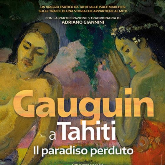 Gauguin a Tahiti. Il paradiso perduto, per tre giorni al cinema