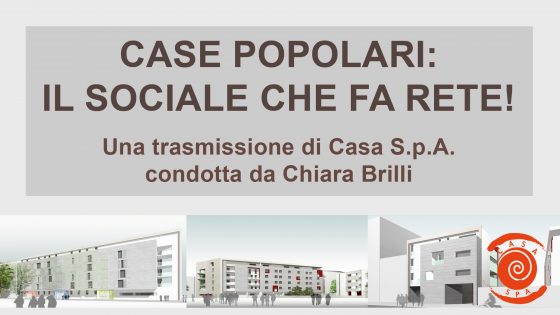 Case popolari: il sociale che fa rete – Puntata 13 – 2 dicembre 2019