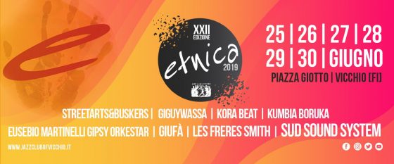 Una nuova edizione di Etnica! Sei giorni pieni di musica ed eventi a Vicchio.