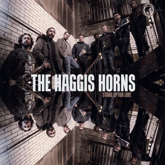Disco delle settimana: The Haggis Horns “Stand Up For love”