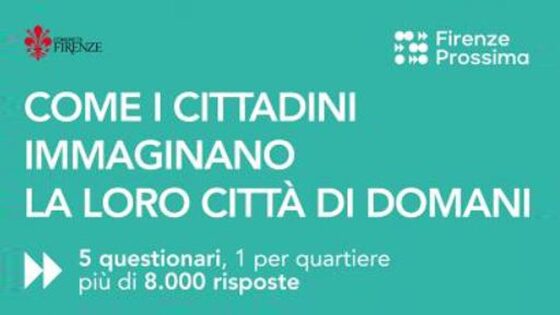 ‘Firenze prossima’, i risultati della campagna d’ascolto