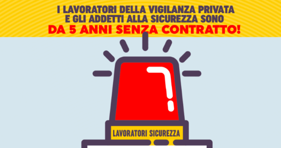 Vigilanza, Filcams: lavoratori “precettati” nel giorno dello sciopero