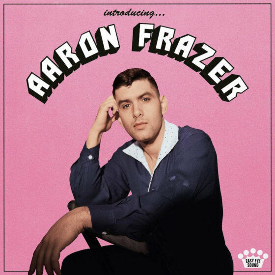 Disco della settimana: Introducing… Aaron Frazer