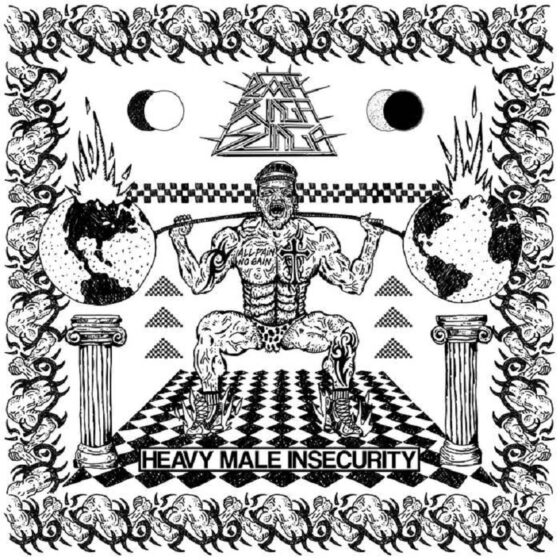 Death By Unga Bunga: “Heavy Male Insecurity”, Disco della settimana