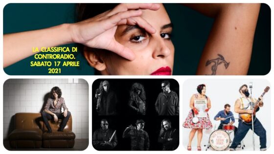 La Classifica Musicale di Controradio del 17 aprile 2021