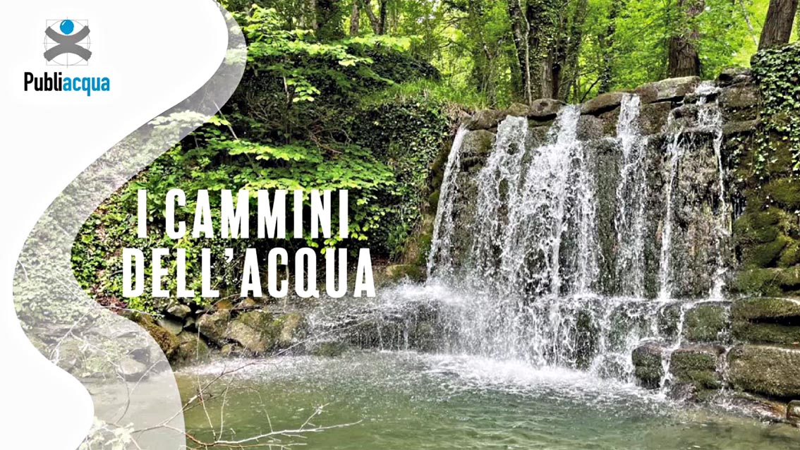 🎧 ‘I Cammini dell’Acqua’, un bando di Publiacqua per valorizzare il territorio