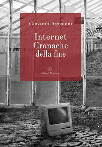 Libri: Internet, Cronache della Fine