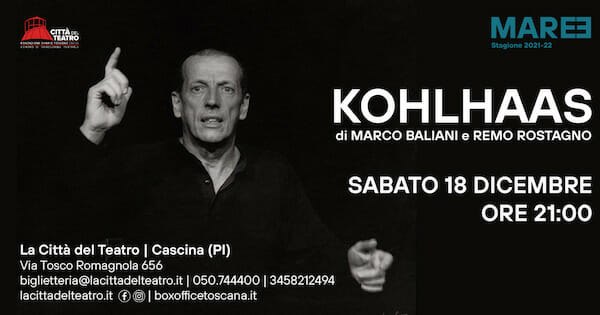 Marco Baliani in “Kohlhaas” e “Frollo” a La Città del Teatro di Cascina