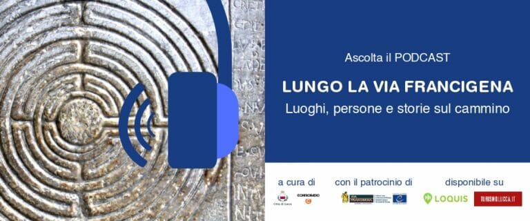 “Lungo la via Francigena: luoghi, persone e storie sul cammino” – EP. 1 Da Camaiore a Lucca