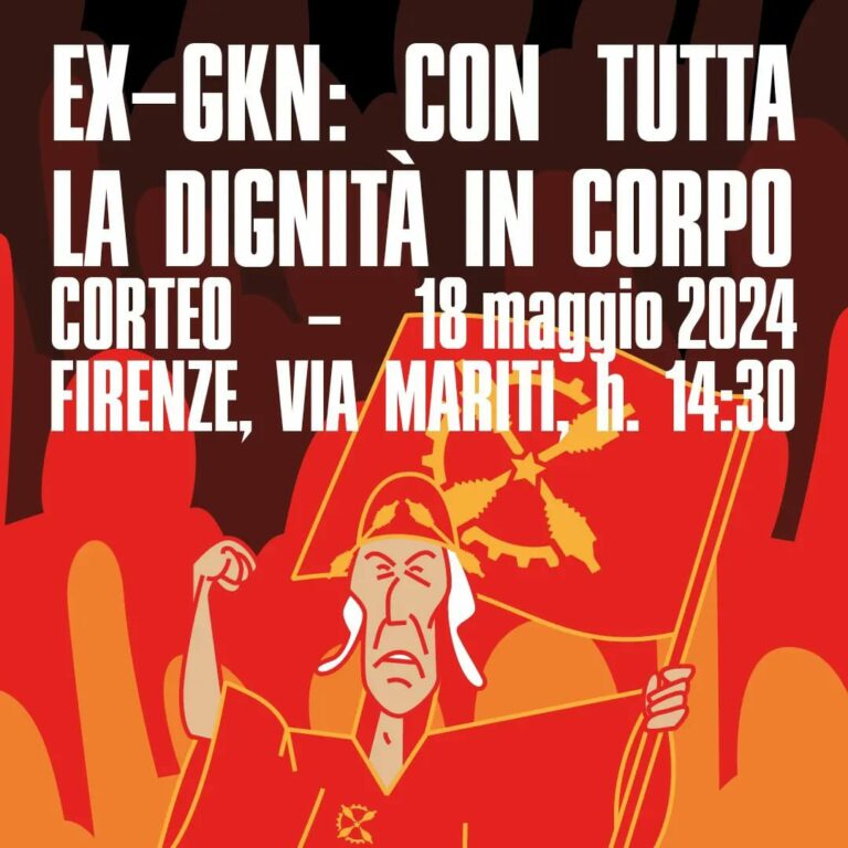 Firenze: il 18 maggio ex GKN torna in piazza per la legge regionale sul consorzio