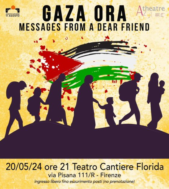 Rubrica In fondo a sinistra! “Gaza ora, Messages from a dear friend”
