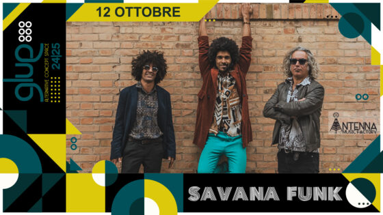 La nuova stagione del Glue riparte con i Savana Funk!