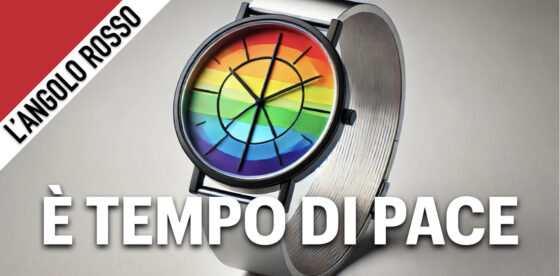 L’ Angolo Rosso del 16 ottobre 2024. E’ tempo di pace
