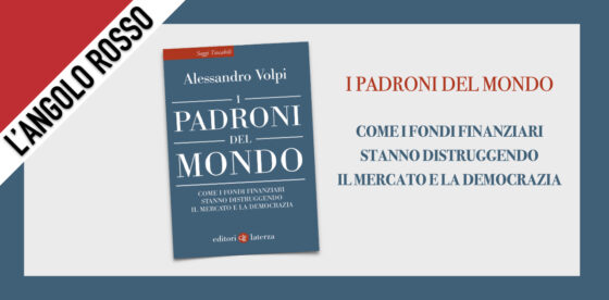 L’ Angolo Rosso del 2 ottobre 2024. “I padroni del mondo”