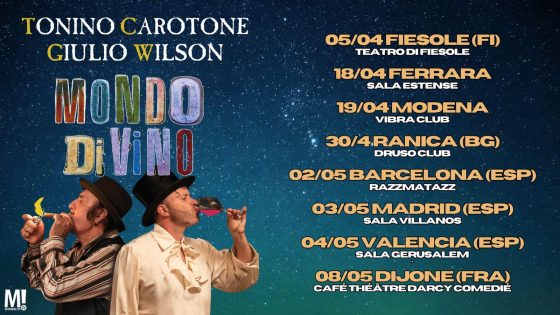 Tonino Carotone e Giulio Wilson – Mondo Divino