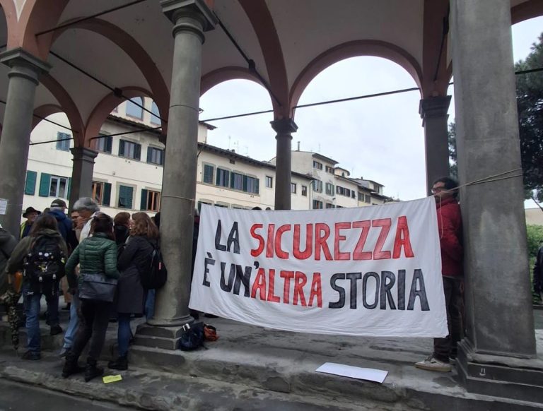 No al DL Sicurezza: “LA SICUREZZA è UN’ALTRA STORIA” presidio di Florence Must Act