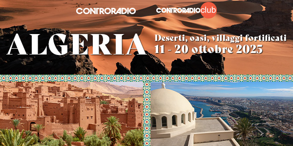 ALGERIA – DESERTI, OASI E VILLAGGI FORTIFICATI