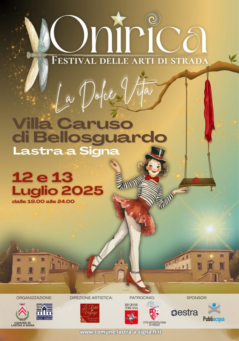 Onirica Festival delle Arti di Strada a Lastra a Signa