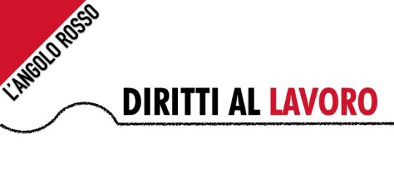 Angolo Rosso del 12 Novembre 2025. Diritti al lavoro.