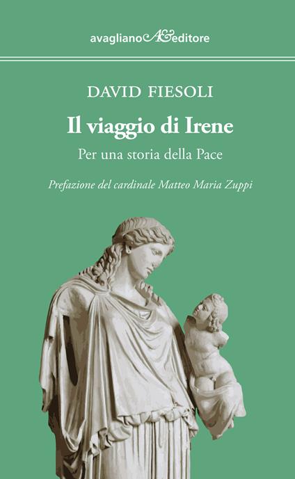 Il viaggio di Irene: la pace ha una storia (anche se non sembra)