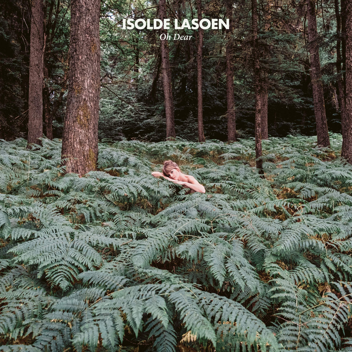 Isolde Lasoen, “Oh Dear”. Disco della settimana.