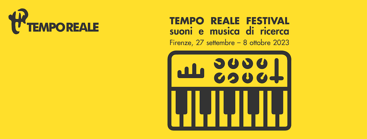 🎤  TEMPO REALE FESTIVAL | Suoni e musica di ricerca