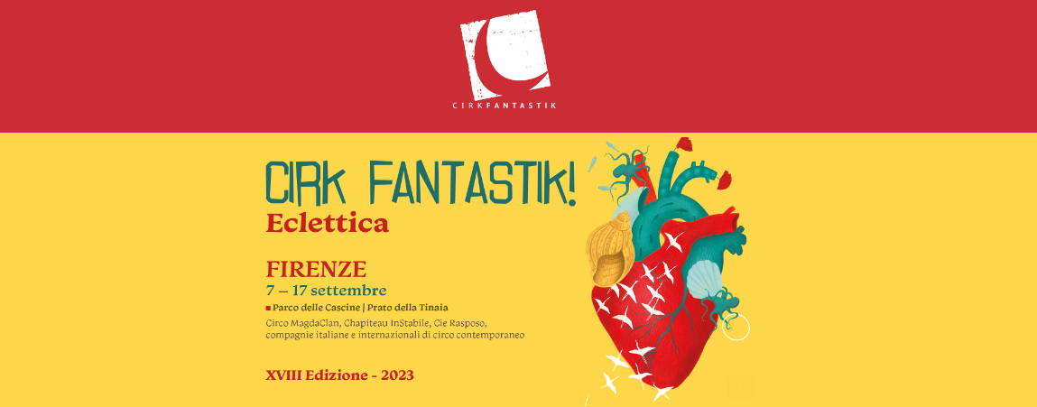 Cirk Fantastik Eclettica. Il programma dal 7 al 10 Settembre