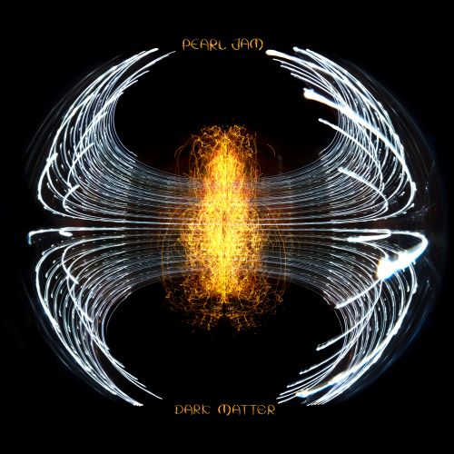 Pearl Jam “Dark Matter”. Il Disco della Settimana.