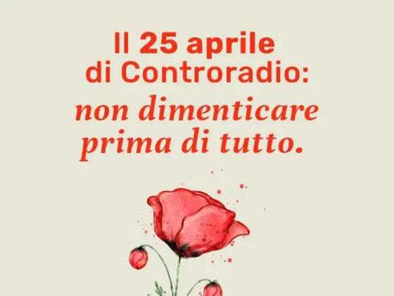 🎧 Il 25 aprile in Toscana nelle piazze e nei luoghi della Resistenza